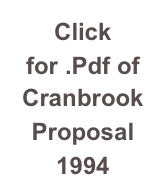 Click for .Pdf of  Cranbrook Thesis
1996